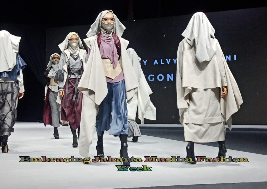Embracing Jakarta Muslim Fashion Week